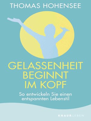 cover image of Gelassenheit beginnt im Kopf